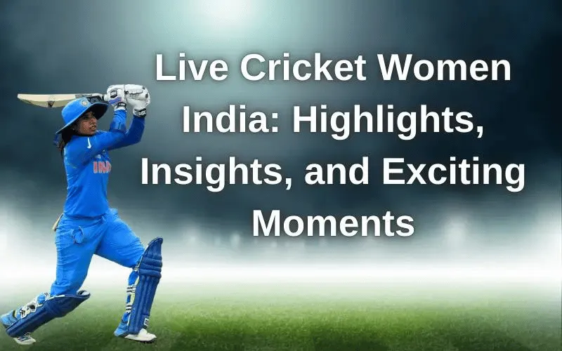 Live Cricket Women India