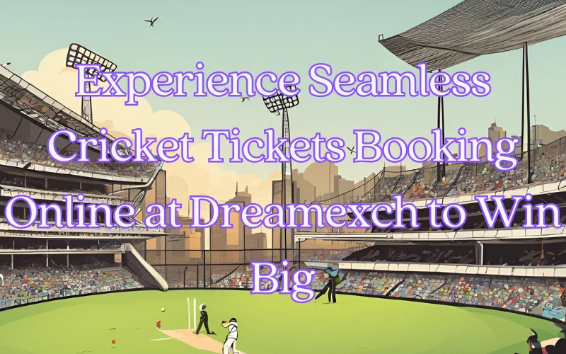 cricket tickets booking online